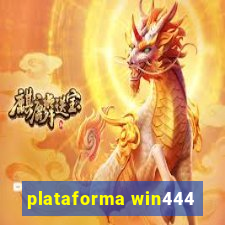 plataforma win444